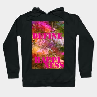 Define Happiness Hoodie